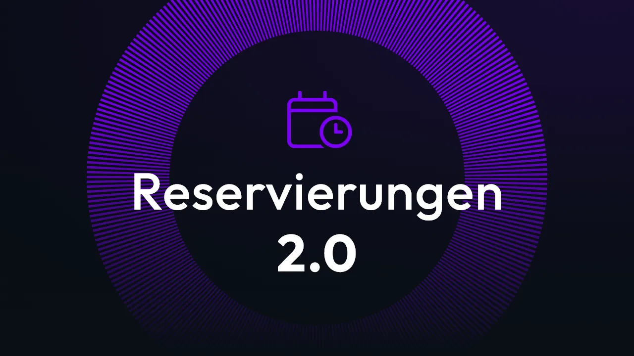 Reservierungen 2.0